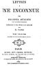 [Gutenberg 56474] • Lettres à une inconnue, Tome Deuxième / Précédée d'une étude sur P. Mérimée par H. Taine